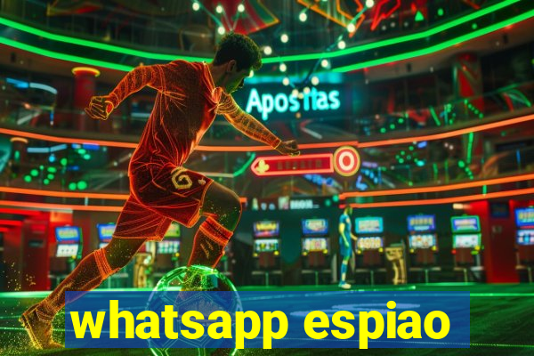 whatsapp espiao